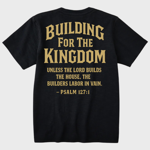 Building For The Kingdom - Premium Tee 2