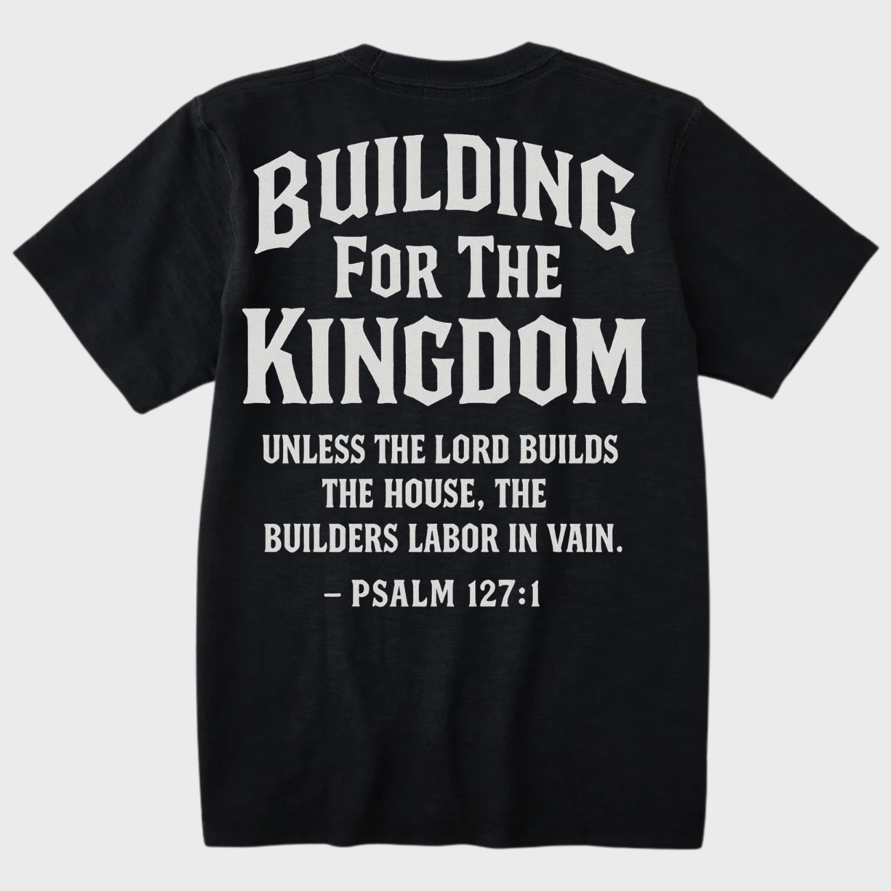 Building For The Kingdom - Premium Tee