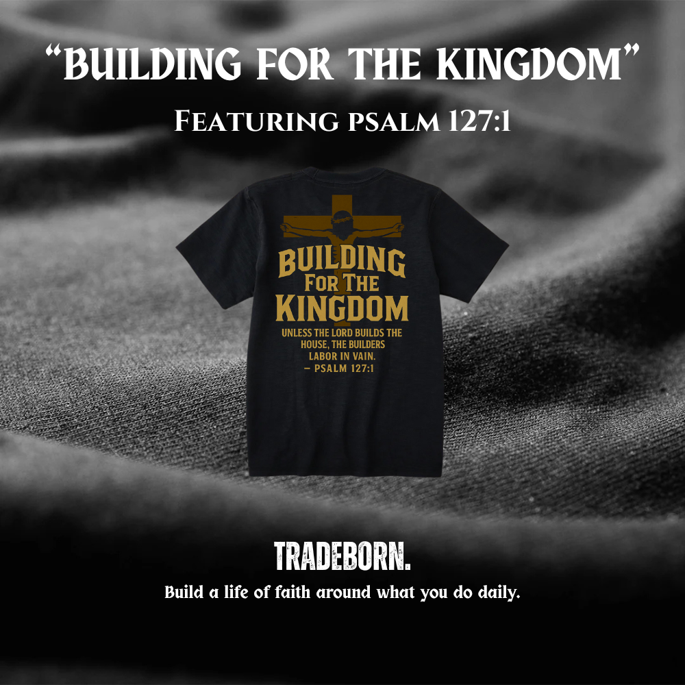 Building For The Kingdom - Premium Tee 4