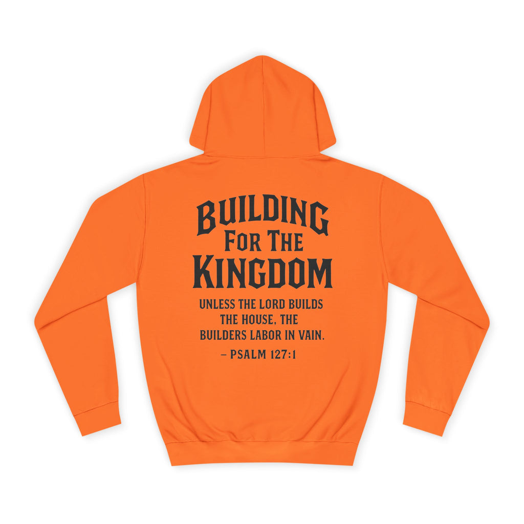 Building For The Kingdom - High-Vis Hoodie