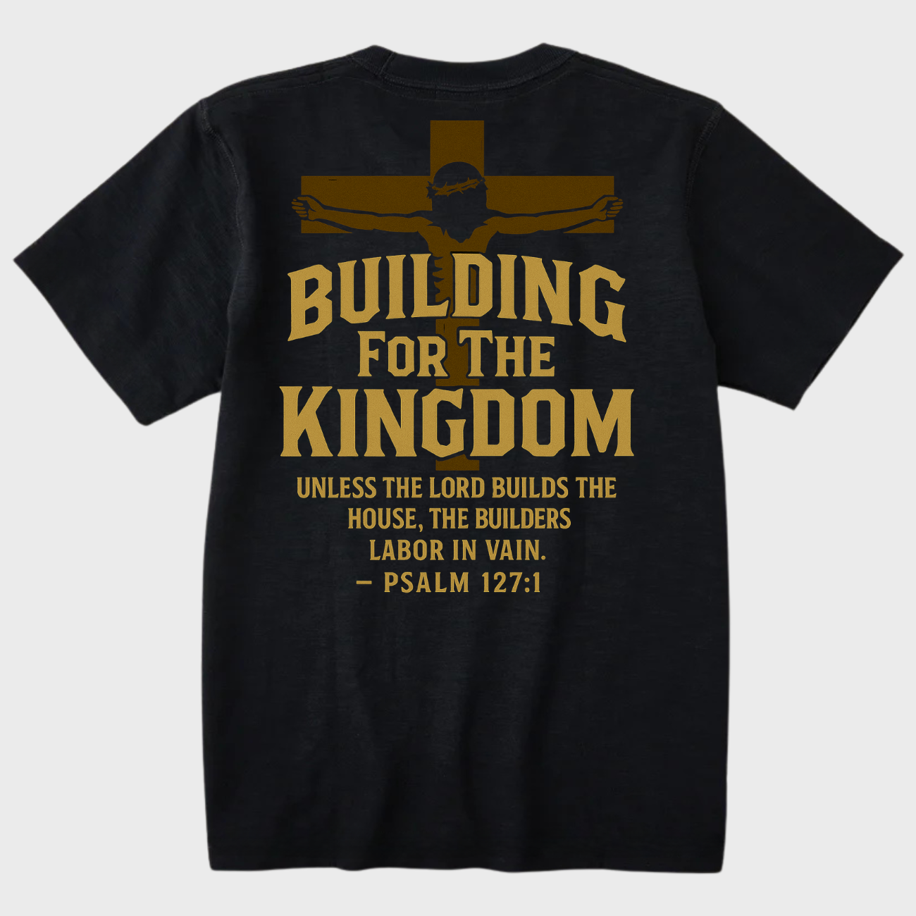 Building For The Kingdom - Premium Tee 4