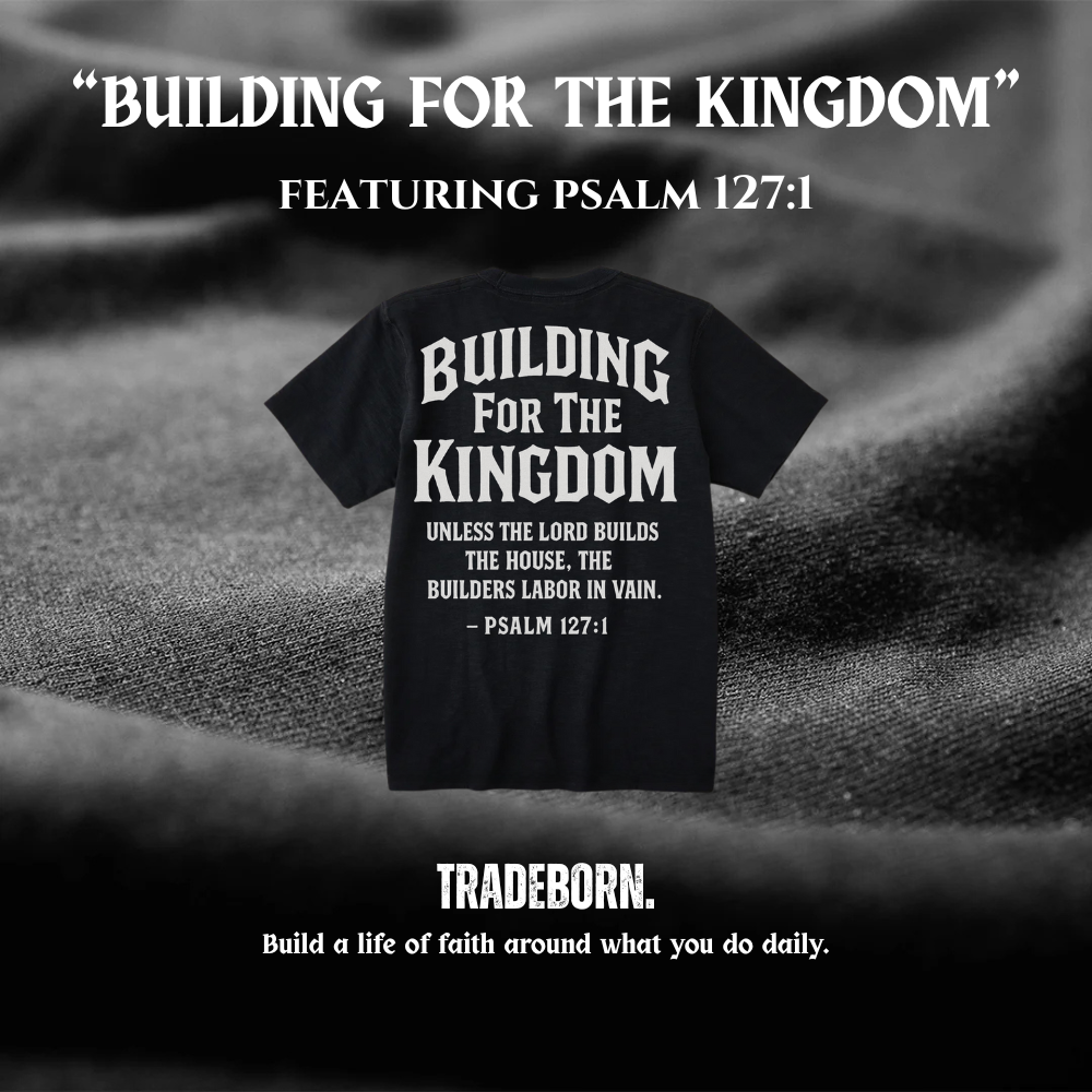 Building For The Kingdom - Premium Tee