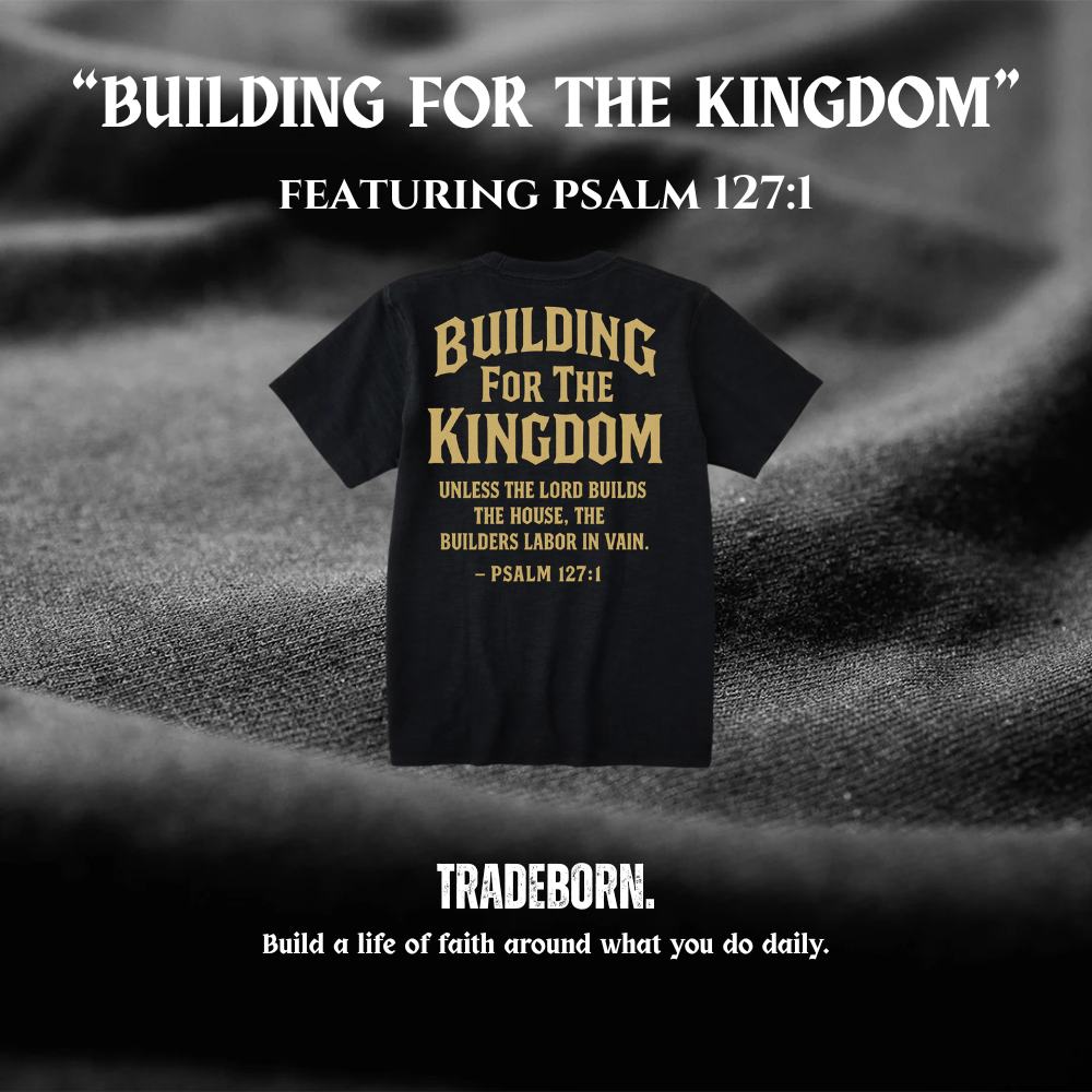 Building For The Kingdom - Premium Tee 2