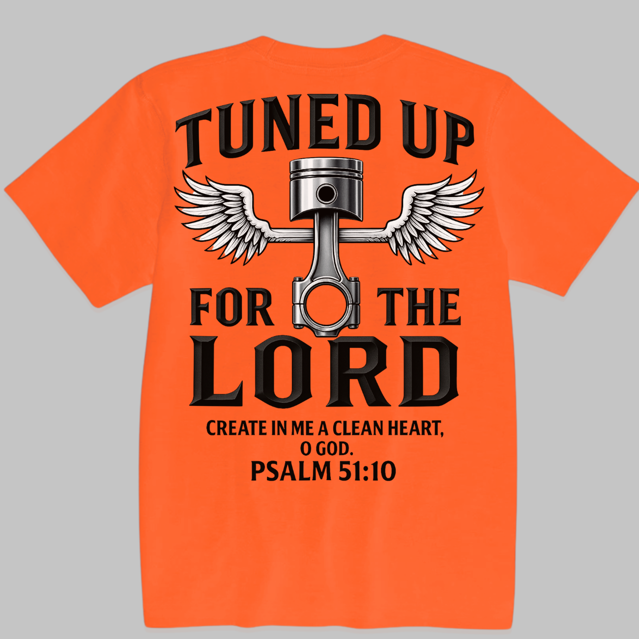 Tuned Up For The Lord - HIGH-VIS TEE