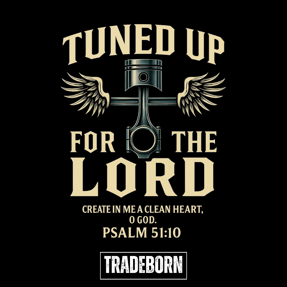 Tuned Up For The Lord - Premium Tee