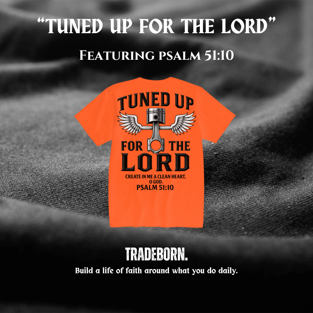 Tuned Up For The Lord - HIGH-VIS TEE