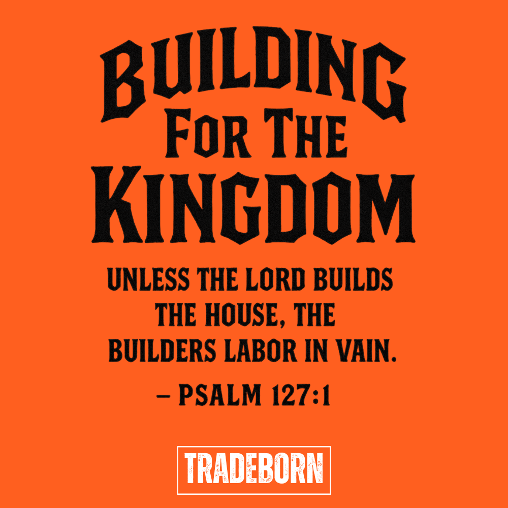 Building For The Kingdom - High-Vis Tee