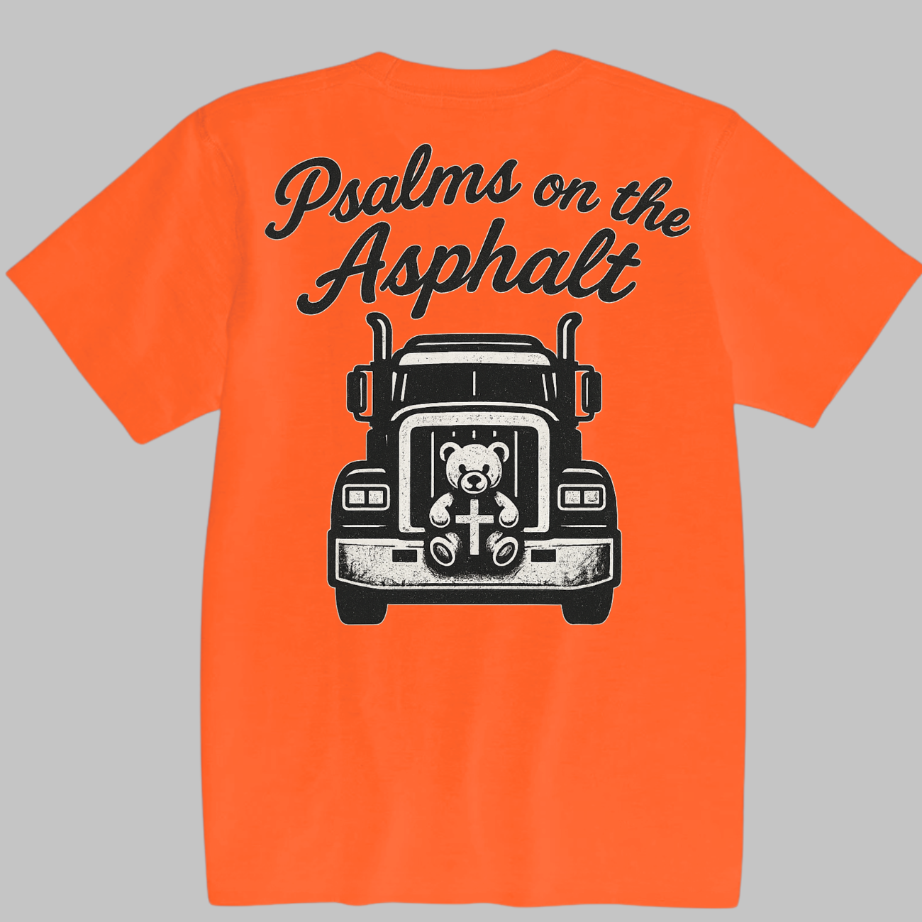 Psalms On The Asphalt - High Vis Tee