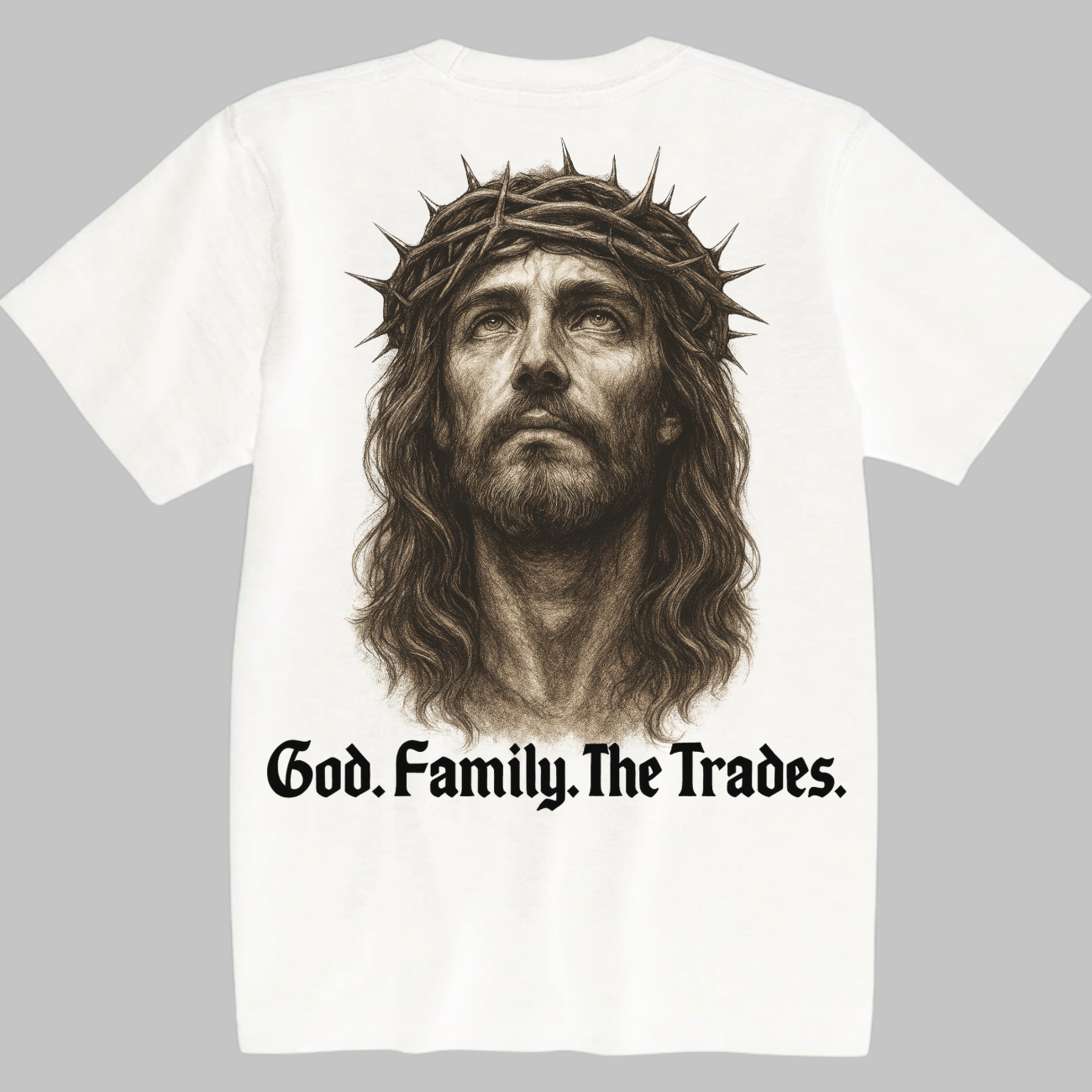 God. Family. The Trades. - Premium White Tee